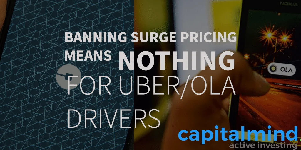 Banning Surge Pricing Doesn't Change Anything For Uber or Ola Drivers