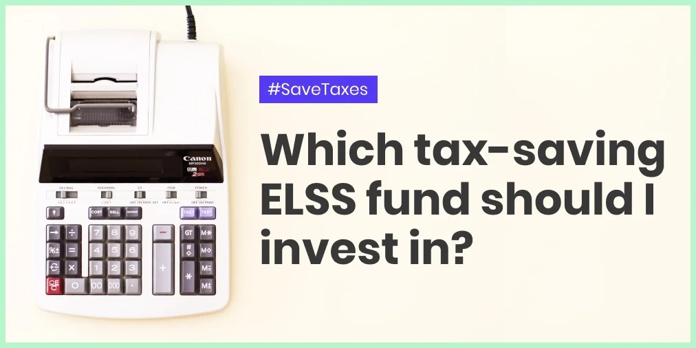 The best tax-saving ELSS Mutual Fund in 2020