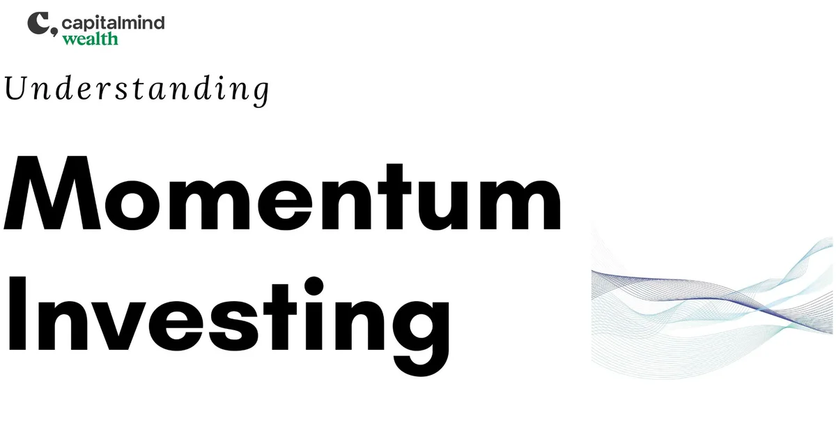 Understanding Momentum Investing