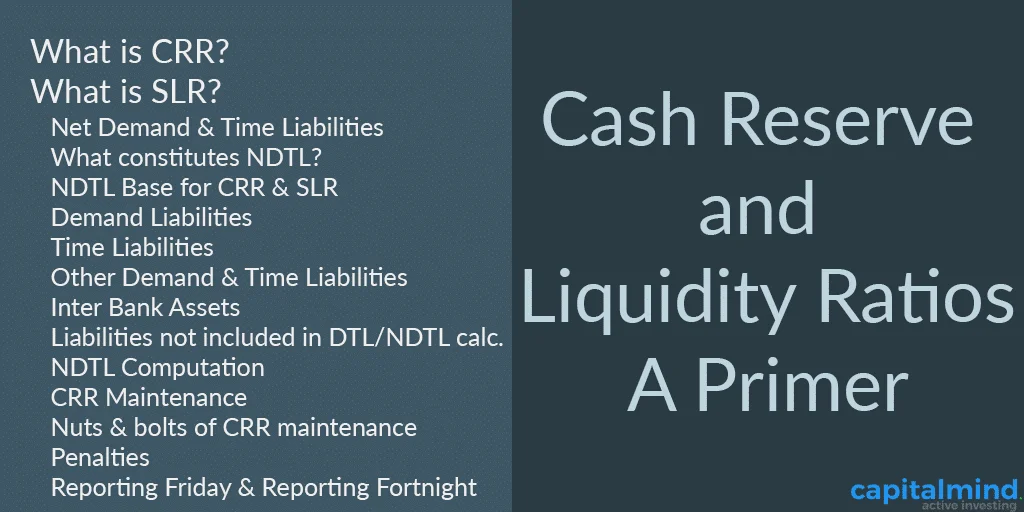 Cash Reserve and Liquidity Ratios: A Primer