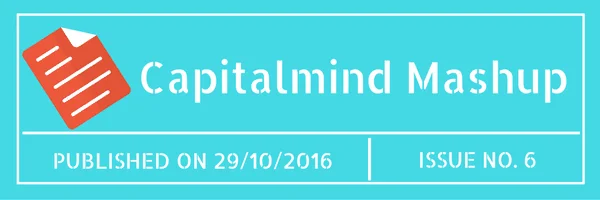 Capitalmind Mashup – 29Oct2016