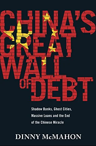 Book Review: China's Great Wall of Debt | “Local-government debt is our subprime”