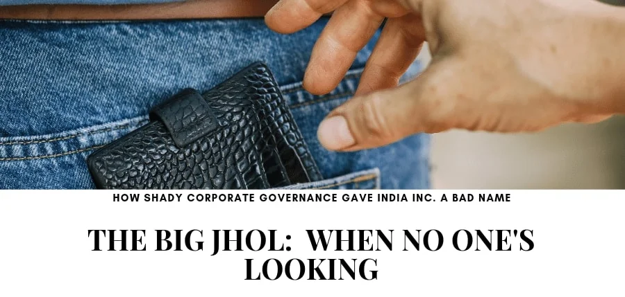 How Shady Corporate Governance Has Given India Inc. a Bad Name