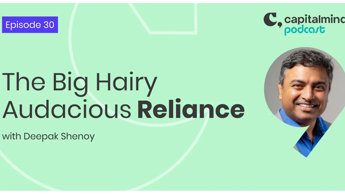 Podcast #30: The Big Hairy Audacious Reliance