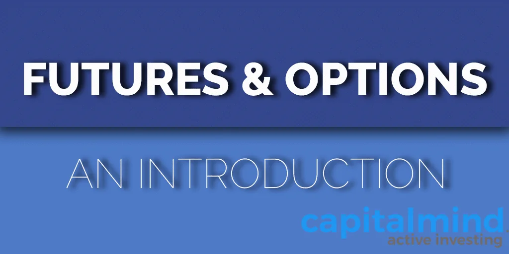 Futures and Options: An introduction