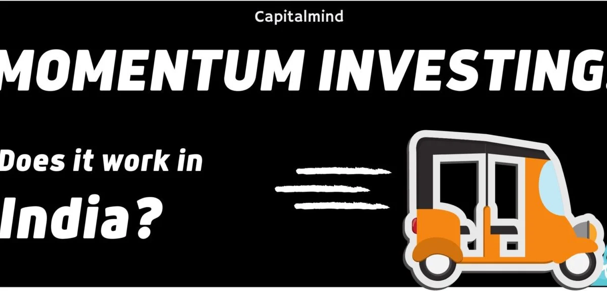 Does Momentum Investing work in India?
