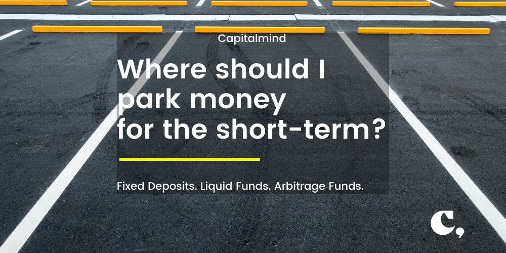 Where should I park money for a few months