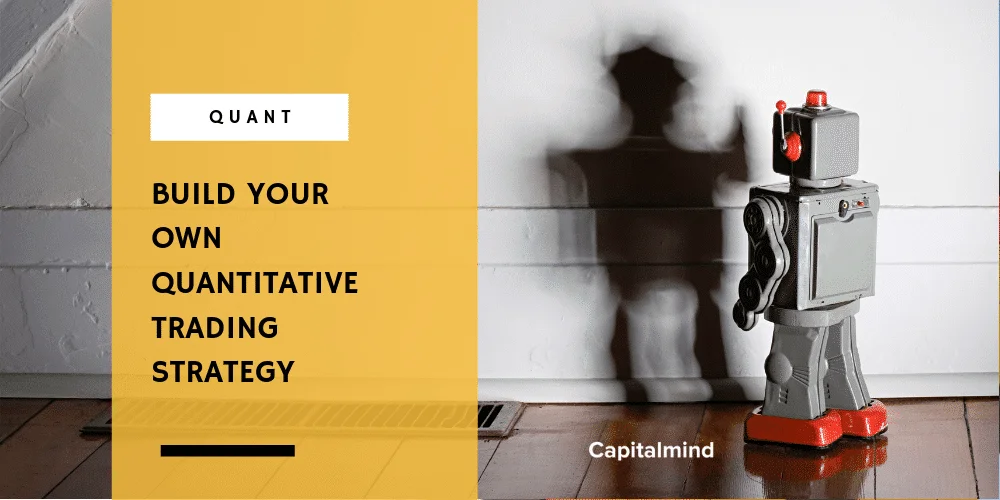 Concepts: Developing a Quantitative Trading Strategy – The Foundation (Part 2)