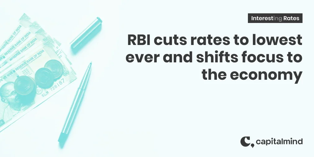 RBI Cuts Rates to Lowest Ever and Shifts Focus to Economy