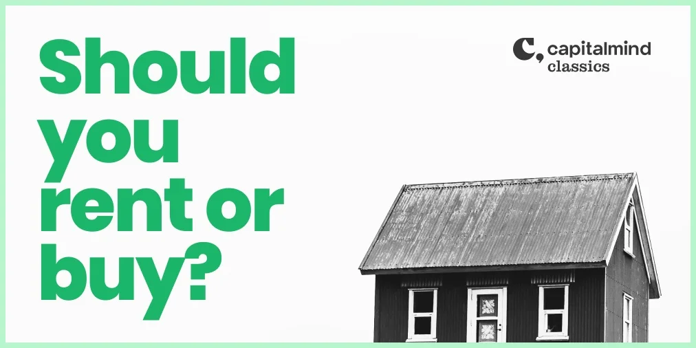 Should you rent or buy?