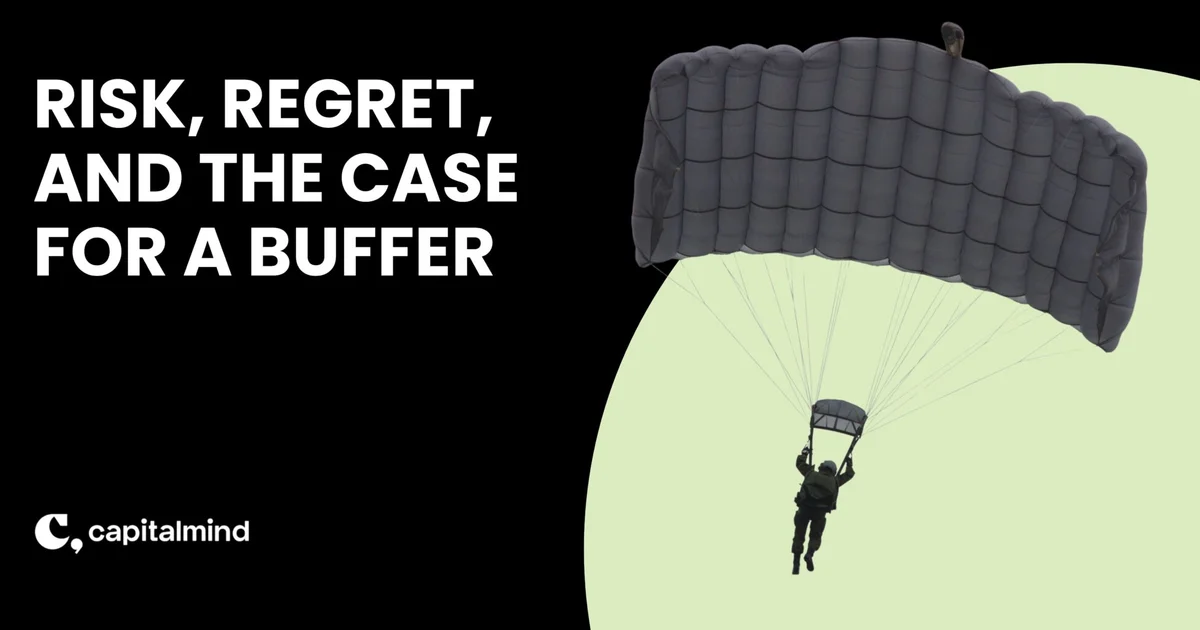 Risk, Regret, and the Case for a Buffer