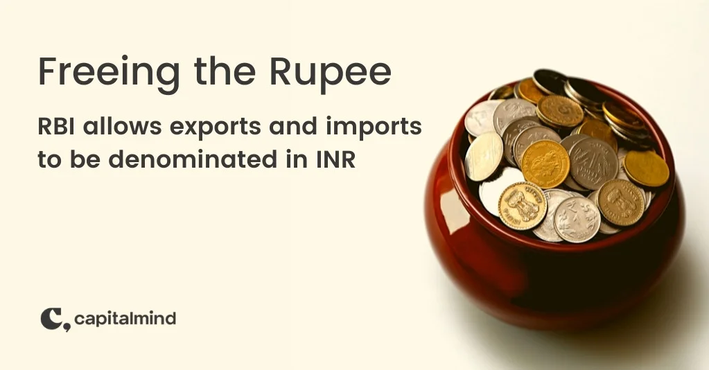 Freeing the Rupee: RBI Allows Foreign Trade Settlement in INR