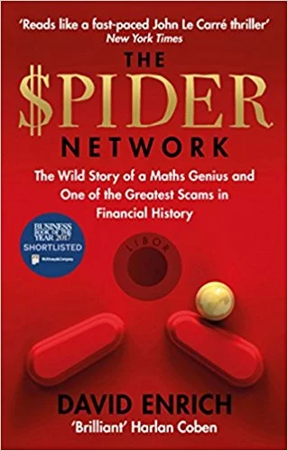 Book Review: The Spider Network - The Wild Story of a Maths Genius and One of the Greatest Scams in Financial History