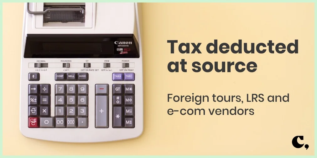Budget 2020: Tax at Source For Foreign Tour Packages, LRS transfers and ECommerce Vendors
