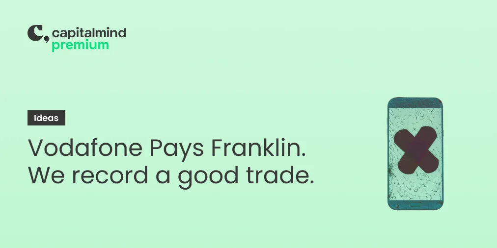 Vodafone Pays Franklin and We Record a Good Trade
