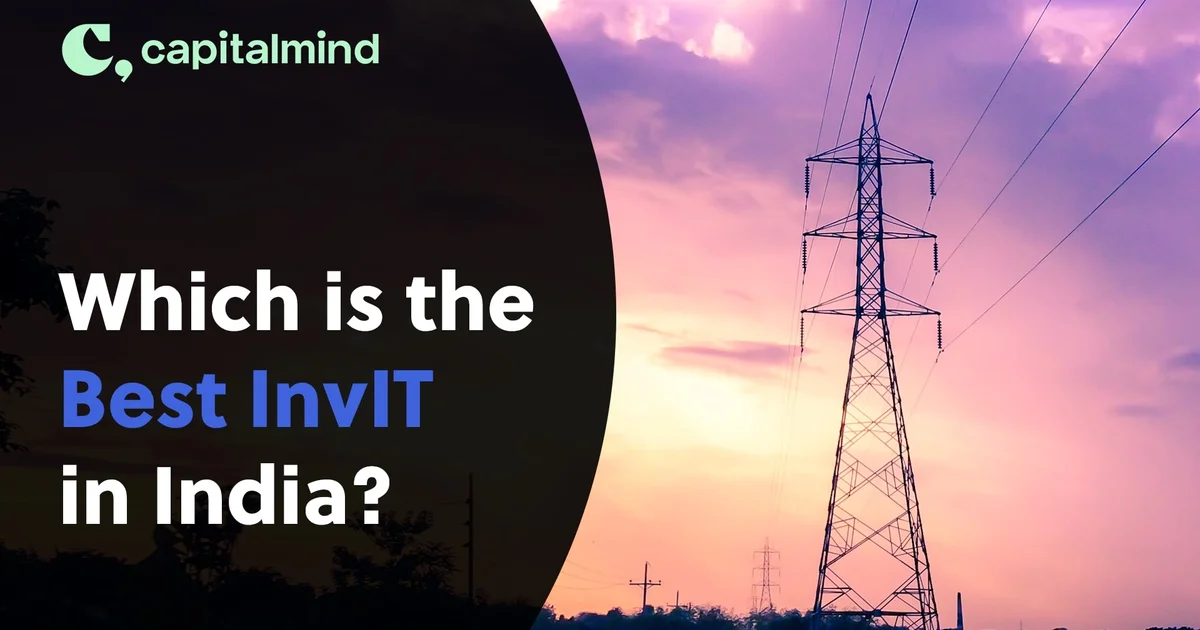Which is the best InvIT in India?