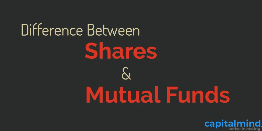 What's the Difference between Shares and Mutual Funds