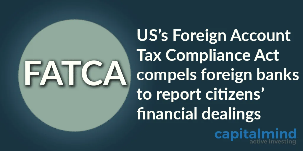 What is FATCA and Should You Care That It's Not Really A Weight Loss Program?