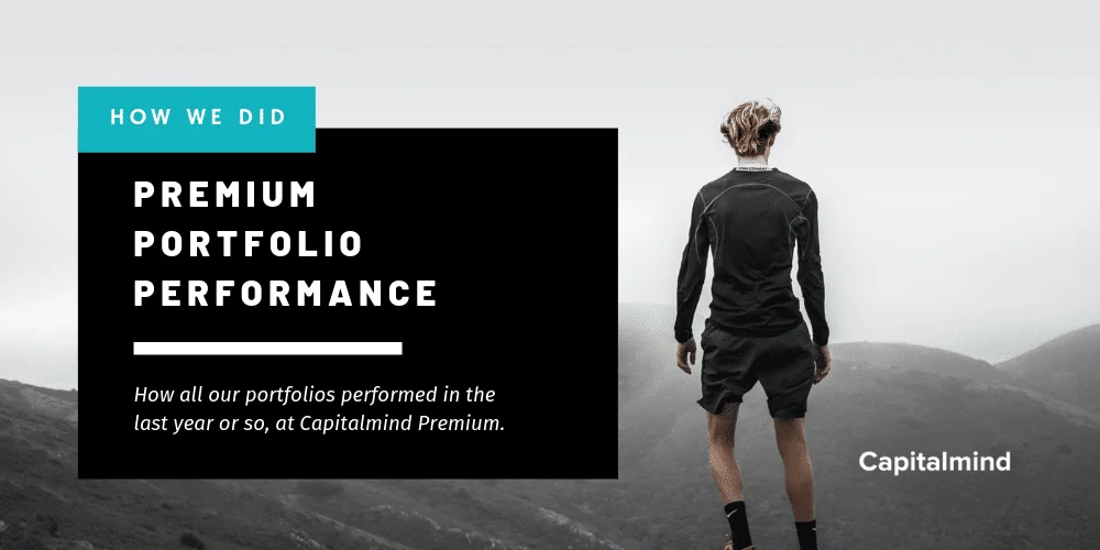 How We Have Done: The Performance of our Premium Stock Portfolios