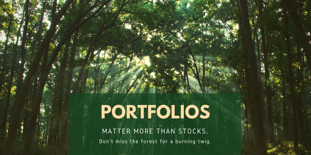 Focus on Portfolio, Not on Stocks