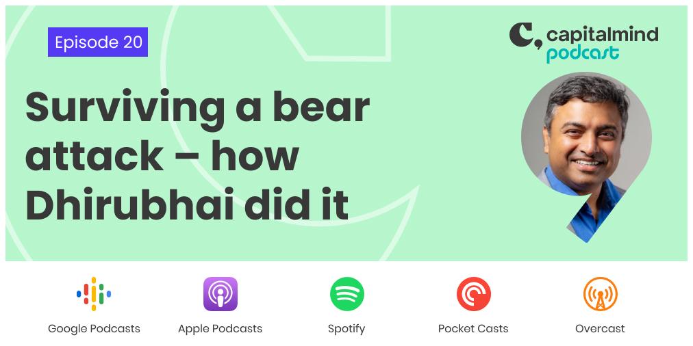 Podcast #20: Surviving a bear attack - how Dhirubhai did it