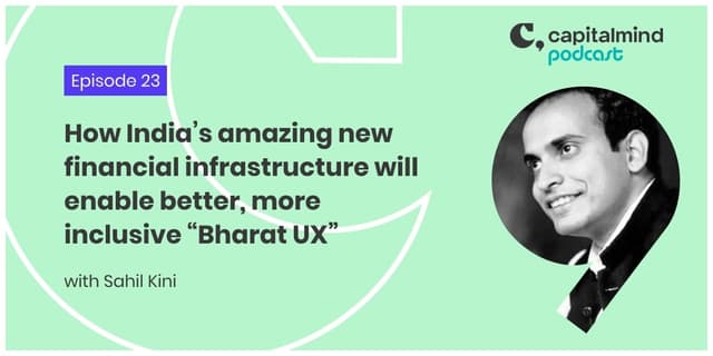 Podcast #23: How India’s amazing new financial infrastructure will enable better, more inclusive “Bharat UX”