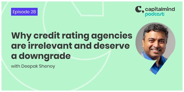 Podcast #28: Why credit rating agencies are irrelevant and deserve a downgrade