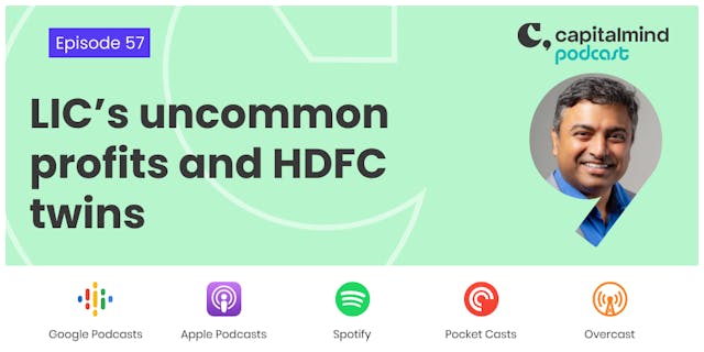 Podcast: LIC's Uncommon Profit and The HDFC Twins