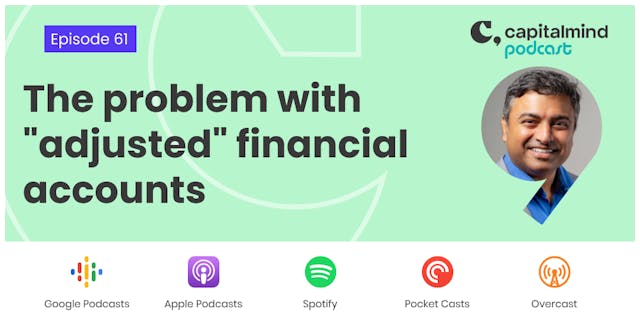 [Podcast]: The problem with "adjusted" financial accounts